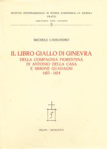 Il libro giallo di Ginevra della Compagnia fiorentina di Antonio …