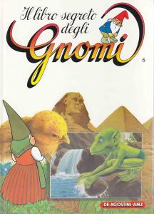 Il libro segreto degli Gnomi. Vol. 6