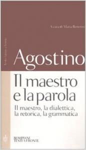 Il maestro e la parola. Il maestro, la dialettica, la …