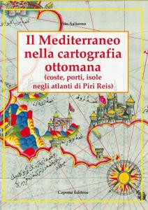 Il Mediterraneo nella cartografia ottomana (coste, porti, isole negli atlanti …