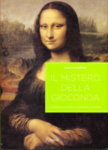 Il Mistero della Gioconda. La storia di un dipinto attraverso …