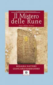 Il Mistero delle Rune. Antico Alfabeto Norreno