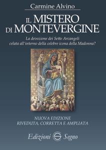 Il mistero di Montevergine. La devozione dei Sette Arcangeli celata …