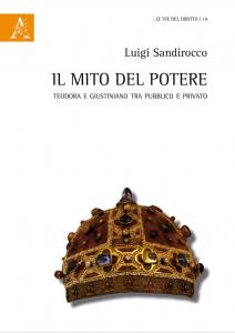 Il mito del potere. Teodora e Giustiniano tra pubblico e …
