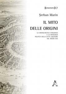 Il mito delle origini. La cronachistica veneziana e la mitologia …