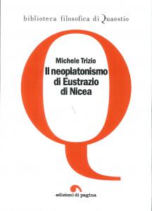 Il neoplatonismo di Eustrazio di Nicea