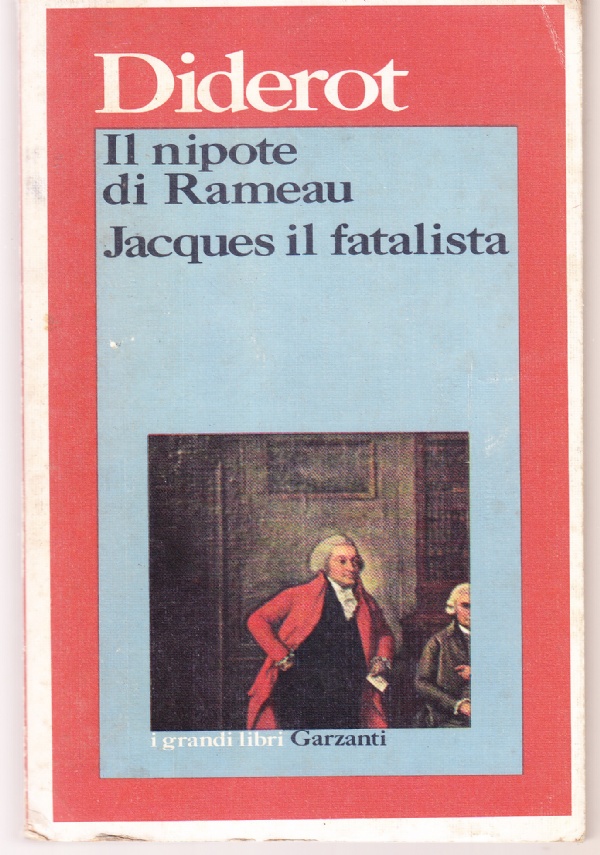 Il nipote di Rameau; Jacques il fatalista