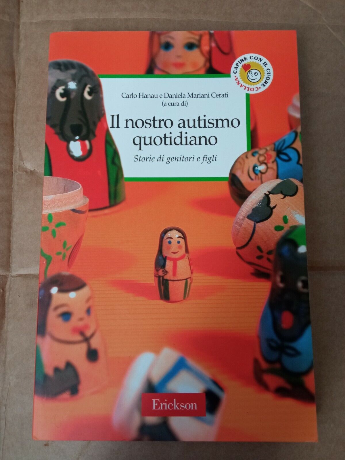 Il nostro autismo quotidiano. Storie di genitori e figli