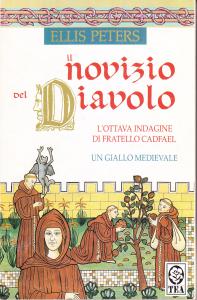 Il novizio del diavolo. L'ottava indagine di fratello Cadfael. Un …
