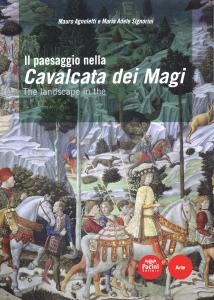 Il paesaggio nella Cavalcata dei Magi / The landscape in …