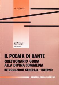 Il poema di Dante. Questionario guida alla Divina Commedia. Introduzione …