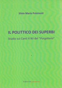 Il Polittico dei superbi. Studio sui Canti X-XII del "Purgatorio"