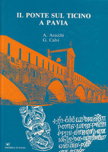 Il ponte sul Ticino a Pavia