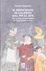 Il principato di Salerno dal 999 al 1076 con notizie …