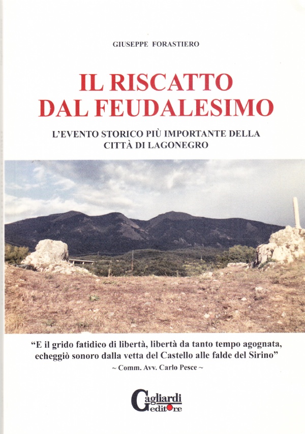 Il riscatto dal feudalesimo. L'evento storico più importante della città …