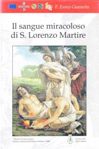 Il sangue miracoloso di S. Lorenzo Martire