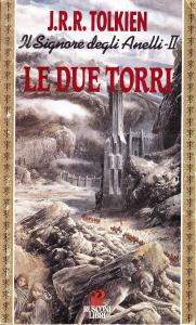 Il Signore degli Anelli - II. Le due torri. Romanzo