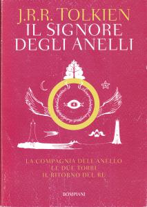 Il Signore degli Anelli. La Compagnia dell'Anello. Le Due Torri. …