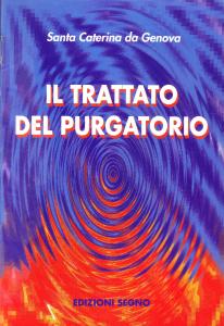 Il trattato del Purgatorio di Santa Caterina da Genova