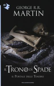 Il Trono di Spade VII. Il Portale delle Tenebre