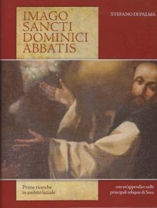 Imago Santo Dominici abbatis. Prime ricerche in ambito laziale. Con …