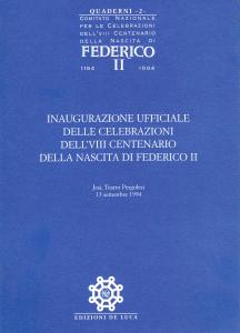 Inaugurazione ufficiale delle celebrazioni dell'VIII centenario della nascita di Federico …