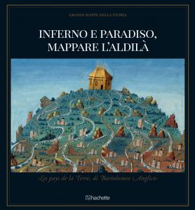 Inferno e paradiso. Mappare l'aldilà - Les pays de la …