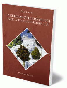 Insediamenti eremitici nella Toscana medievale