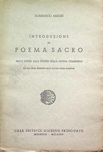 Introduzione al poema sacro. Breve guida allo studio della Divina …