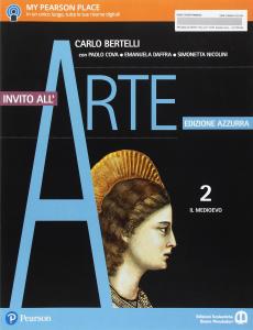 Invito all'arte 2. Il Medioevo. Edizione azzurra