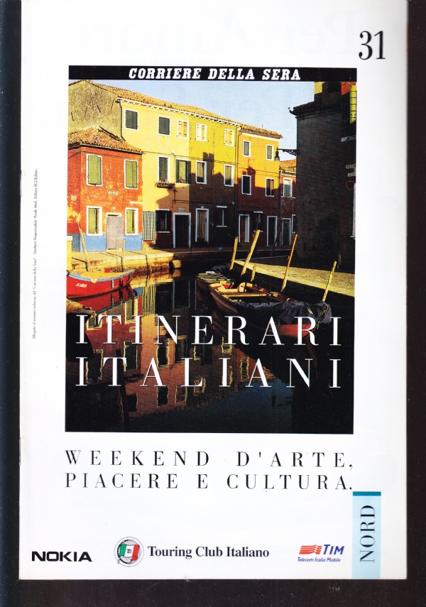 Itinerari italiani n. 31. Nord, Lombardia: Milano