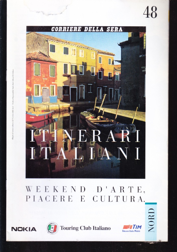 Itinerari italiani n. 48. Nord, Emilia-Romagna: Bologna