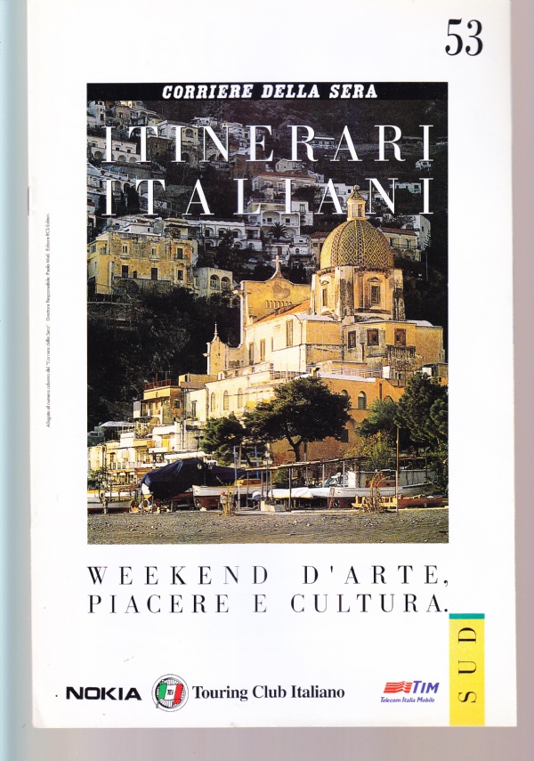 Itinerari italiani n. 53. Sud, Basilicata: Venosa e il Basento