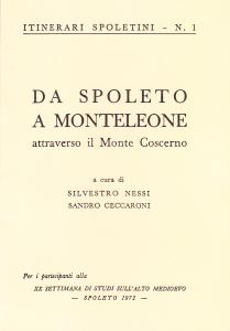 Itinerari spoletini 1. Da Spoleto a Monteleone attraverso il Monte …