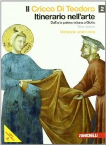 Itinerario nell'arte 2. Dall'arte paleocristiana a Giotto. Versione arancione