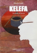 Kelefa. La prova del pozzo