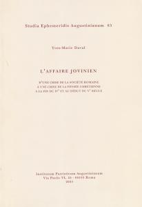 L'affaire Jovinien: d'une crise de la socie´te´ romaine a` une …