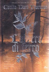 L'albero di ferro. Romanzo