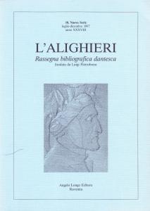 L'Alighieri. Rassegna bibliografica dantesca 10, Nuova Serie, luglio-dicembre 1997, anno …