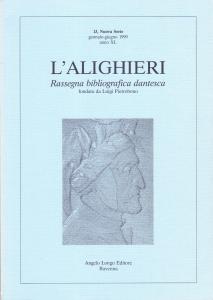 L'Alighieri. Rassegna bibliografica dantesca 13, Nuova Serie, gennaio-giugno 1999, anno …