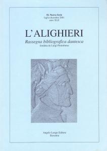 L'Alighieri. Rassegna bibliografica dantesca 18, Nuova Serie, luglio-dicembre 2001, anno …