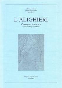 L'Alighieri. Rassegna bibliografica dantesca 21, Nuova Serie, gennaio-giugno 2003, anno …