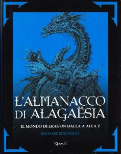 L'almanacco di Alagaësia. Il mondo di Eragon dalla A alla …