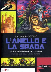 L'anello e la spada. Guida al mondo di J.R.R. Tolkien