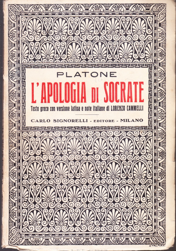 L'apologia di Socrate. Testo greco con versione latina e note …