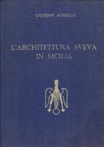 L'architettura sveva in Sicilia
