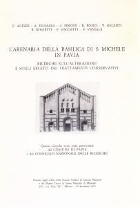 L'arenaria della Basilica di S. Michele in Pavia. Ricerche sull'alterazione …