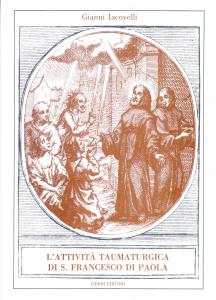 L'attività taumaturgica di S. Francesco di Paola