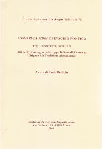 L'Epistula fidei di Evagrio Pontico. Temi, contesti, sviluppi