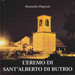 L'Eremo di Sant'Alberto di Butrio